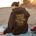 Load image into Gallery viewer, God Is Good All the Time Christian Hooded Sweatshirt Women Casual Print Long Sleeve Hoodie with Pocket Aesthetic Hoodies
